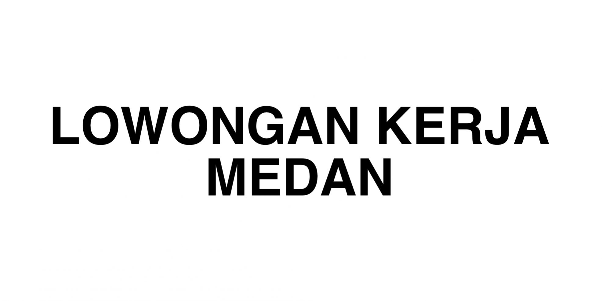 lowongan-medan